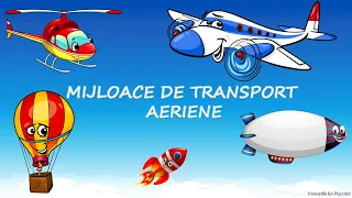 Mijloace de transport  aeriene-prezentare|Ghicește ce mijloc de tranport este!Să învățăm cu Pișcoțel