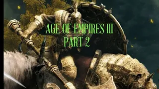 Age of Empires III "Act 1 Campaign [PC/30FPS] Gameplay | Part 2