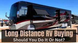 Buying An RV Long Distance - Is It Safe? Should You Do It?