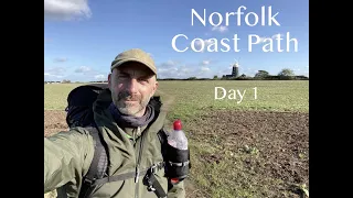 UK Walks: Norfolk Coast Path 2021 - Day 1