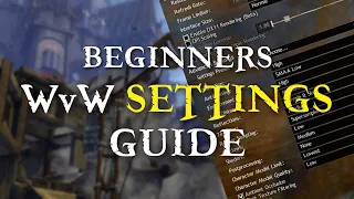 WvW Beginners Settings Guide - WvW Basics - Guild Wars 2 Guide