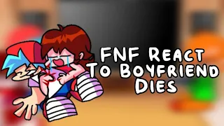 FNF React To Friday Night Funkin But Boyfriend Dies // FNF Mod // Daddy Dearest Kills BF //