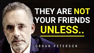 This Will Make You Choose Your Friends CAREFULLY | Jordan Peterson EYYE OPENING Motivational Speech