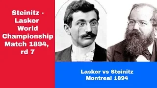 How did Lasker become the World Champion | Emanuel Lasker vs Wilhelm Steinitz Steinitz: rd 7