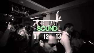 Last Sound_31/12/13_Dandy Club Party Teaser