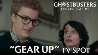 GHOSTBUSTERS: FROZEN EMPIRE | 'Gear Up' TV Spot