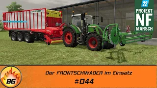 LS22 NF Marsch #044 | Der FRONTSCHWADER im Einsatz | FARMING SIMULATOR 22