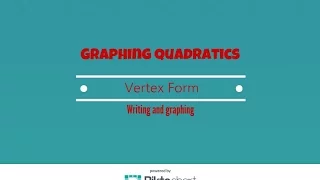 How to Write quadratic equations in vertex form and graph