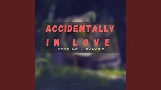 Accidentally In Love (sped up + reverb)