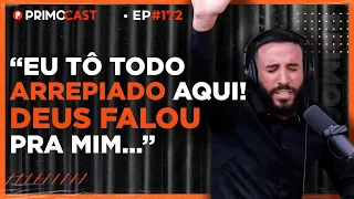 DEUS FALA COM KAIQUE AO VIVO NO PODCAST e faz todo mundo chorar (LEONARDO SALE) | PrimoCast 172