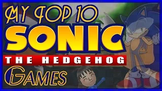 My Top 10 Sonic Games