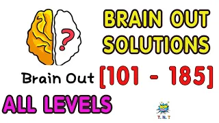Brain Out Solutions all levels walkthrough level 101 - 185 part 2 (Updated)