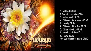 Suduaya - Dreaming Sun (Full Album)