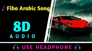 Fiha Arabic Song | 8D Virtual Audio | 🎧Use Headphones🎧 | 8D BEATS |
