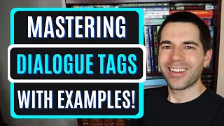 Mastering DIALOGUE TAGS in Writing (With Examples!) | Fiction Writing Advice