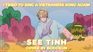I Tried to Sing【See Tinh】Tiktok Viral Speed Up Version (Cover)