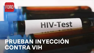 Probarán método inyectable para prevenir VIH en México - Sábados de Foro