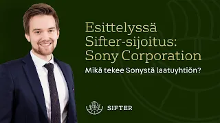 Sony Corporation – Esittelyssä Sifter-rahaston uusin sijoitus