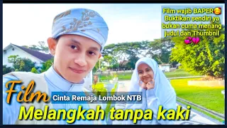 Film Melangkah tanpa kaki / Karya anak Lombok NTB / Khairi Gumiho / @kr story