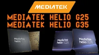 MediaTek Helio G35 and MediaTek Helio G25 Overview - Recently Announced