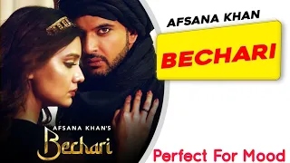 Bechari - Afsana Khan, Karan Kundrra, Divya Agarwal - New PunjabiSong 2022 - Perfect For Mood