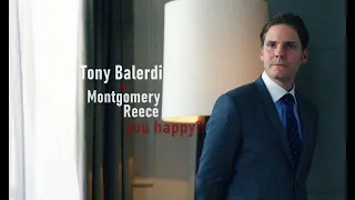 Tony Balerdi + Montgomery Reece | you happy?