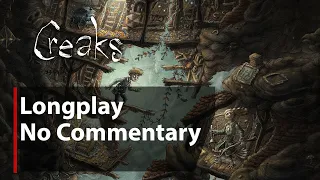 Creaks | Full Game | No Commentary