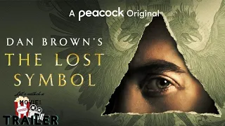 DAN BROWN`S THE LOST SYMBOL | OFFICIAL TRAILER 2 | 2021