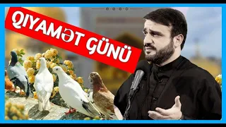 Qiyamətin əlamətləri - Hacı Ramil - qiyamət günü