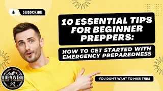 10 Essential Tips for Beginner Preppers: How to Get Started with Emergency Preparedness