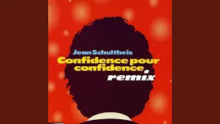 Confidence pour confidence (Remix)