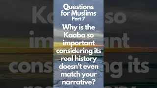 🕋 Why the Pagan Kaaba? | Questions for Muslims