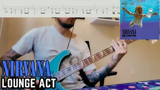 Nirvana - Lounge Act (Bass Cover) | WITH REAL TRACK TABS