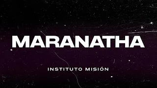 MARANATHA (Rasga el cielo y baja) - Instituto Misión fear Mariano Sennewald - Adoración Profetica