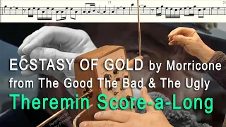 Theremin Score Morricone ECSTASY OF GOLD with score THE GOOD THE BAD & THE UGLY #claravox