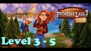 Welcome to Primrose Lake 3 || Level 3 - 5