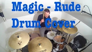 Magic - Rude (Drum Cover)