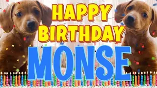 Happy Birthday Monse! ( Funny Talking Dogs ) What Is Free On My Birthday