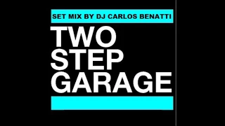 Set Mixado 2 Step Garage by DJ Carlos Benatti