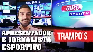 COMO SER UM JORNALISTA ESPORTIVO COM FRED SPORTV - TRAMPO'S
