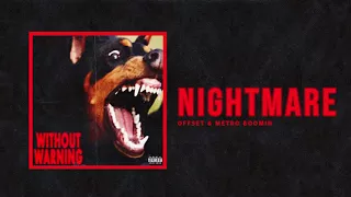 Offset & Metro Boomin - "Nightmare" (Official Audio)