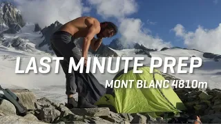 The Day Before I Climb Mont Blanc - MBTV Ep. 8