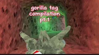 gorilla tag compilation none of these are mine