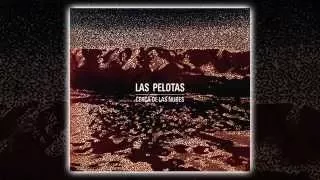 Las Pelotas - Cerca de las nubes [AUDIO, FULL ALBUM 2012]