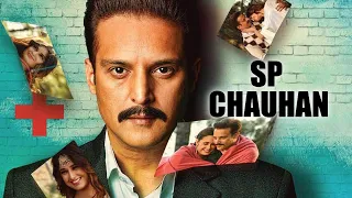 S P Chauhan | Full Movie | Jimmy Shergill, Yuvika Chaudhary, Yashpal Sharma | Manoj K Jha