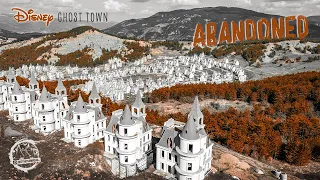The Mysterious (fairy)tale of the Abandoned Disney Ghost town |  2024 UPDATE #ghosttown  #türkiye