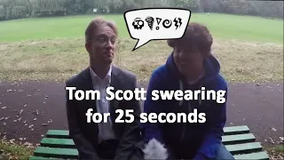 Tom Scott swearing for 25 seconds