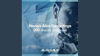 Always Alive Recordings 200 (Continuous Mix)