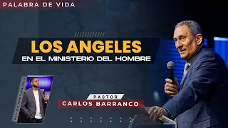 Pastor Carlos V. Barranco - Los Ángeles en el ministerio