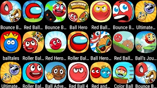 Red Ball 4 Hero io, Ultimate Ball V, Roller Ball 6, Red Ball 7, Red Ball Adventures,Tomato Ball Hero